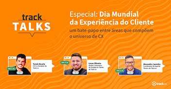 Especial: Dia mundial da Experiência do Cliente