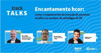 Mapeamento da jornada do paciente: conheça estratégias de PX do hcor