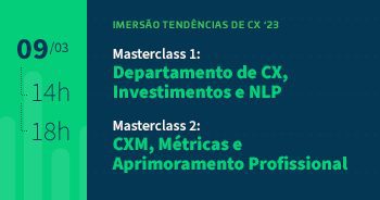 Imersão Tendências de CX 2023