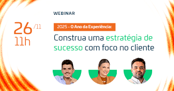 2025 – O Ano da Experiência – Construa uma estratégia de sucesso com foco no cliente